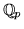 ${\Bbb Q}_p$