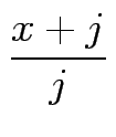 $\displaystyle {\frac{{x+j}}{{j}}}$