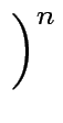 $\displaystyle \left.\vphantom{ \frac{n}{3}}\right)^{{n}}_{}$