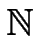 $ \mathbb {N}$