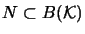 $N \subset B(\mathcal{K})$