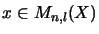 $x \in M_{n,l}(X)$