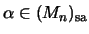 $\alpha\in (M_n)_{\mathrm{sa}}$