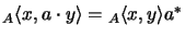 $_A\langle x ,a\cdot y \rangle = { }_A \langle x , y \rangle a^*$