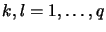 $ k,l = 1,\dots,q$