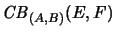 $ \mathit{CB}_{(A,B)}(E,F)$