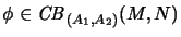 $ \phi \in \mathit{CB}_{(A_1,A_2)}(M,N)$