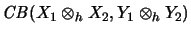 $\displaystyle \mathit{CB}(X_1 \otimes_h X_2, Y_1 \otimes _h Y_2)$