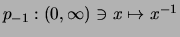 $ p_{-1}: (0,\infty)\ni x \mapsto x^{-1} $