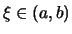 $ \xi \in (a,b) $