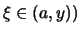 $\displaystyle \xi \in (a,y))$