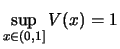 $\displaystyle \sup\limits_{x\in(0,1]} V(x) = 1$