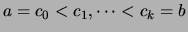 $ a=c_0 < c_1, \dots < c_k = b $