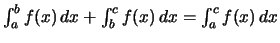 $\displaystyle \textstyle
\int_a^b f(x)\,dx + \int_b^c f(x)\,dx = \int_a^c f(x)\,dx $