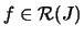 $ f\in\mathcal{R}(J) $