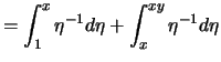 $\displaystyle = \int_1^x \eta^{-1} d\eta + \int_x^{xy} \eta^{-1}d\eta$