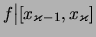 $ f\big\vert[x_{\varkappa-1},x_\varkappa] $