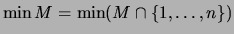 $\displaystyle \min M = \min ( M \cap \{1,\dots,n\} )$