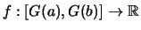 $ f:[G(a),G(b)]\rightarrow \mathbb{R}$