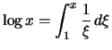 $ \displaystyle
\log x = \int_1^x \frac{1}{\xi}\,d\xi $