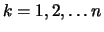 $ k=1,2,\ldots n$