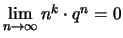 $ \lim\limits_{n\to\infty}
n^k\cdot q^n = 0$