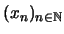 $(x_n)_{n \in \mathbb{N}}$