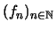 $(f_n)_{n\in\mathbb{N}}$